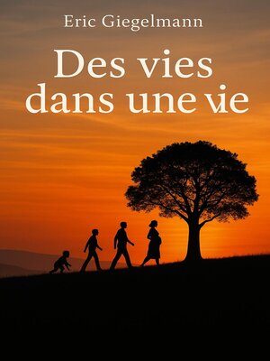 cover image of Des vies dans une vie